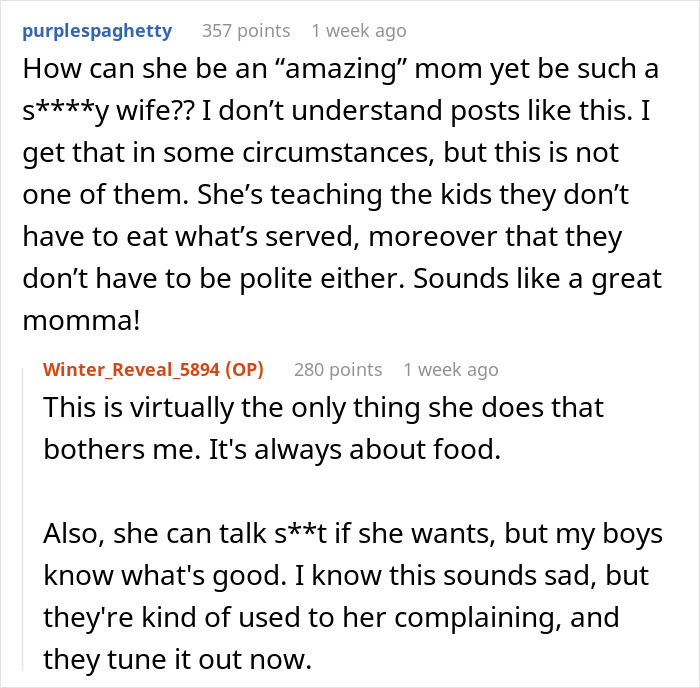 Reddit conversation about husband-wife cooking drama, discussing attitudes towards food and family dynamics. Reddit conversation about husband-wife cooking drama, discussing attitudes towards food and family dynamics.