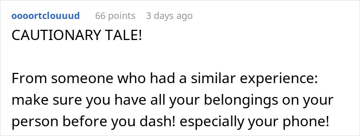 Reddit comment discussing a dining and dash experience, with advice to remember belongings. Reddit comment discussing a dining and dash experience, with advice to remember belongings.