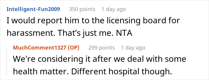 Reddit comments discussing reporting someone for harassment; replies mention health matters and different hospitals. Reddit comments discussing reporting someone for harassment; replies mention health matters and different hospitals.