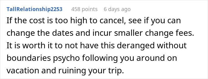 Comment advising on trip adjustments to avoid an unwelcome companion. Comment advising on trip adjustments to avoid an unwelcome companion.