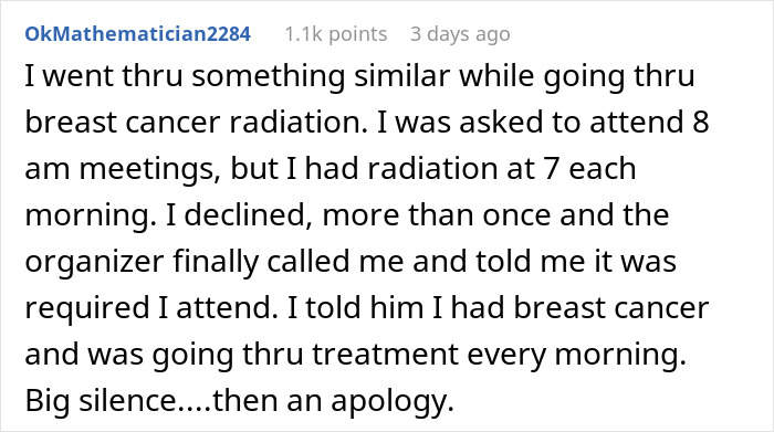 Text discussing how someone declined early meetings due to radiation treatment, leading to an apology from an entitled coworker. Text discussing how someone declined early meetings due to radiation treatment, leading to an apology from an entitled coworker.