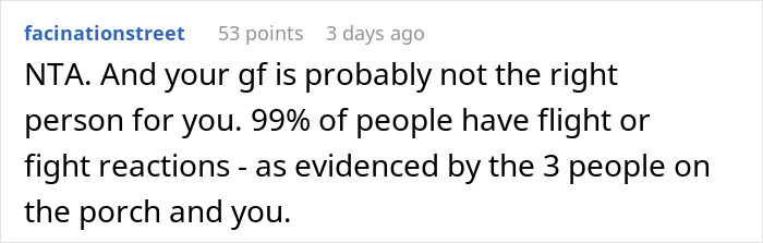 Reddit comment defending decision to confront intruders, mentioning flight or fight reactions. Reddit comment defending decision to confront intruders, mentioning flight or fight reactions.