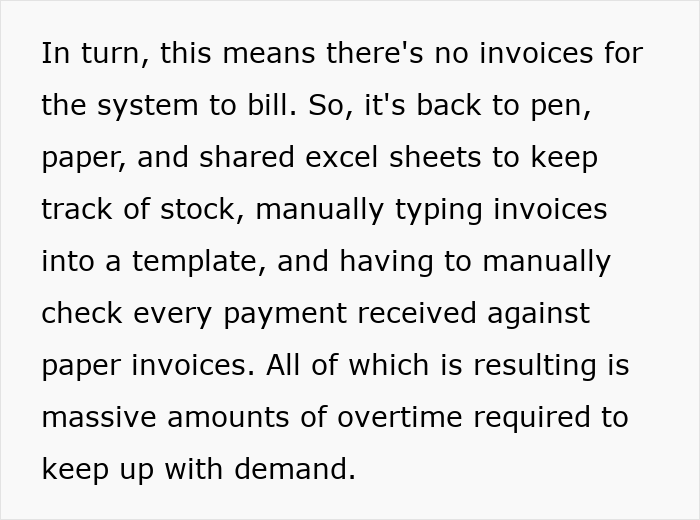 Text describing chaos from management's software team removal, with manual invoicing and overtime challenges. Text describing chaos from management's software team removal, with manual invoicing and overtime challenges.