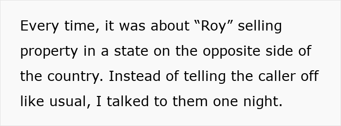 Text about receiving spam calls from realtors, mentioning a person named Roy selling property in another state. Text about receiving spam calls from realtors, mentioning a person named Roy selling property in another state.