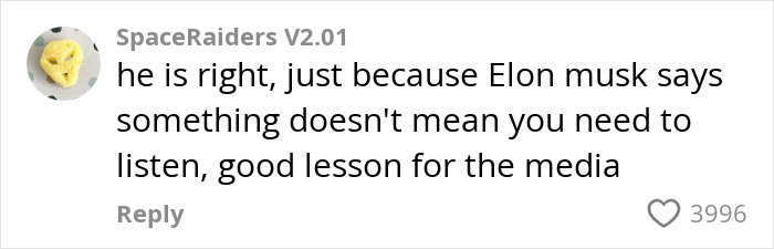 Comment discussing Elon Musk's influence, mentioning skepticism about his ideas due to wealth, with 3996 likes appended. Comment discussing Elon Musk's influence, mentioning skepticism about his ideas due to wealth, with 3996 likes appended.