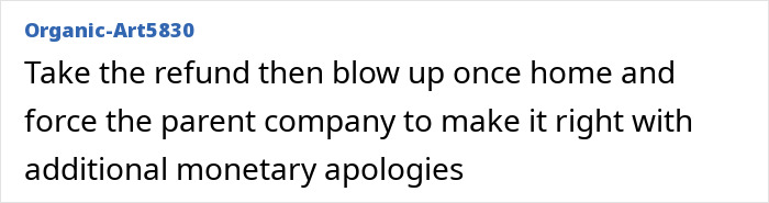 Comment about seeking refunds and compensation from a company. Comment about seeking refunds and compensation from a company.