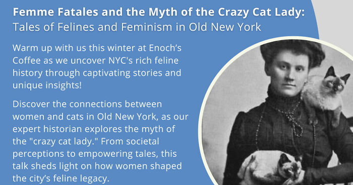 The Hidden History Of NYC’s “Crazy Cat Ladies” Is Coming To Life In This Unique Event