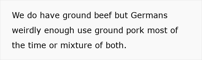 Text about German culinary culture using ground pork frequently instead of ground beef. Text about German culinary culture using ground pork frequently instead of ground beef.