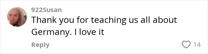 Comment appreciating cultural insights about Germany, with a user's profile photo and likes. Comment appreciating cultural insights about Germany, with a user's profile photo and likes.