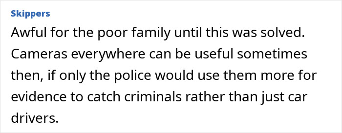 Comment discussing a missing woman case, highlighting the role of cameras in solving crimes. Comment discussing a missing woman case, highlighting the role of cameras in solving crimes.