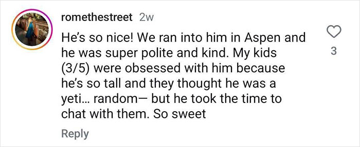 Instagram comment praising Gstaad Guy for being polite and kind during a meeting in Aspen. Instagram comment praising Gstaad Guy for being polite and kind during a meeting in Aspen.