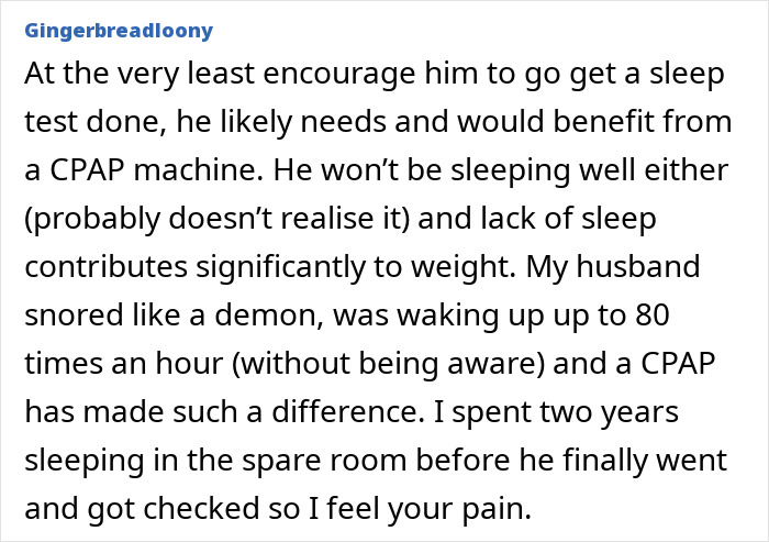 Text discussing lack of sleep due to snoring, suggesting a sleep test and CPAP for overweight partner's relief. Text discussing lack of sleep due to snoring, suggesting a sleep test and CPAP for overweight partner's relief.