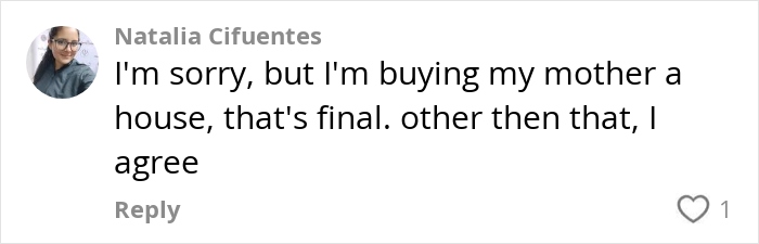 Comment response to Canadian dad's lottery rulebook, expressing plans to buy a house for mother. Comment response to Canadian dad's lottery rulebook, expressing plans to buy a house for mother.