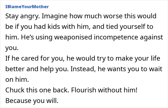 Message advising a woman to leave a lazy partner who refuses to help in the relationship. Message advising a woman to leave a lazy partner who refuses to help in the relationship.