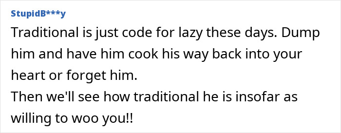 Text screenshot discussing relationships and the notion of being "traditional" as lazy. Text screenshot discussing relationships and the notion of being "traditional" as lazy.