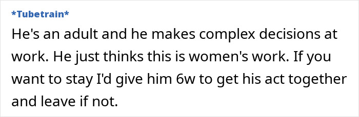 Text from an online comment discussing expectations of domestic labor roles in a relationship. Text from an online comment discussing expectations of domestic labor roles in a relationship.