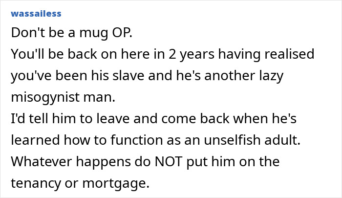 Text post criticizing a man who expects his girlfriend to do all domestic labor, warning against enabling lazy behavior. Text post criticizing a man who expects his girlfriend to do all domestic labor, warning against enabling lazy behavior.