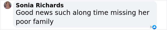 Comment by Sonia Richards on the joyful news of a missing woman located after 52 years, expressing empathy for her family. Comment by Sonia Richards on the joyful news of a missing woman located after 52 years, expressing empathy for her family.