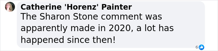 Catherine Painter comments on Sharon Stone remark, noting changes since 2020. Catherine Painter comments on Sharon Stone remark, noting changes since 2020.