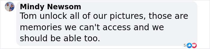 Comment asking Tom Anderson to unlock pictures on MySpace for memory access. Comment asking Tom Anderson to unlock pictures on MySpace for memory access.