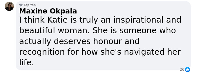 Comment praising Katie Piper as an inspirational figure deserving recognition for overcoming challenges. Comment praising Katie Piper as an inspirational figure deserving recognition for overcoming challenges.