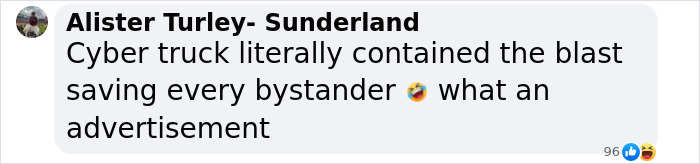 Comment mentioning Cybertruck containing blast, laughing emoji, followed by praise. Comment mentioning Cybertruck containing blast, laughing emoji, followed by praise.