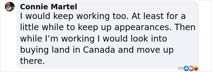 Comment about continuing work after winning the lottery, mentioning buying land in Canada. Comment about continuing work after winning the lottery, mentioning buying land in Canada.