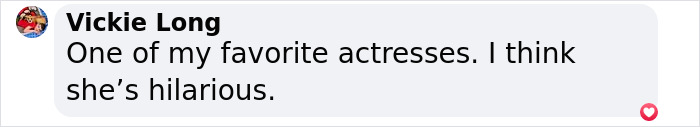 Comment praising Sofia Vergara, calling her a favorite actress and hilarious. Comment praising Sofia Vergara, calling her a favorite actress and hilarious.