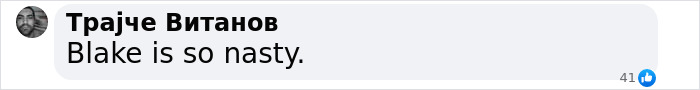 A comment in Cyrillic stating, "Blake is so nasty," with 41 likes shown on a social media platform. A comment in Cyrillic stating, "Blake is so nasty," with 41 likes shown on a social media platform.