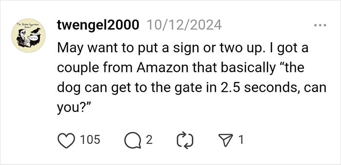 Social media post suggests signs with humor about fast dogs for security. Social media post suggests signs with humor about fast dogs for security.