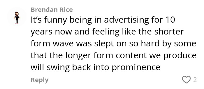 A person comments on advertising trends, suggesting a move away from short-form to longer content in a post-brain rot era. A person comments on advertising trends, suggesting a move away from short-form to longer content in a post-brain rot era.