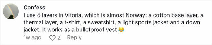 Comment on wearing layers in cold weather, mentioning six different garments as a warm strategy. Comment on wearing layers in cold weather, mentioning six different garments as a warm strategy.