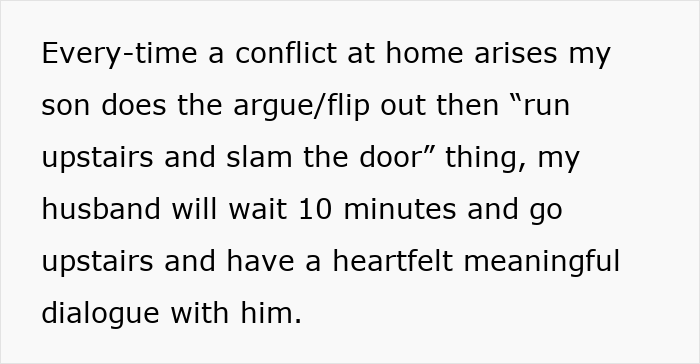 Text discussing conflict resolution in a family setting with son arguing, running upstairs, slamming door, and husband’s response. Text discussing conflict resolution in a family setting with son arguing, running upstairs, slamming door, and husband’s response.