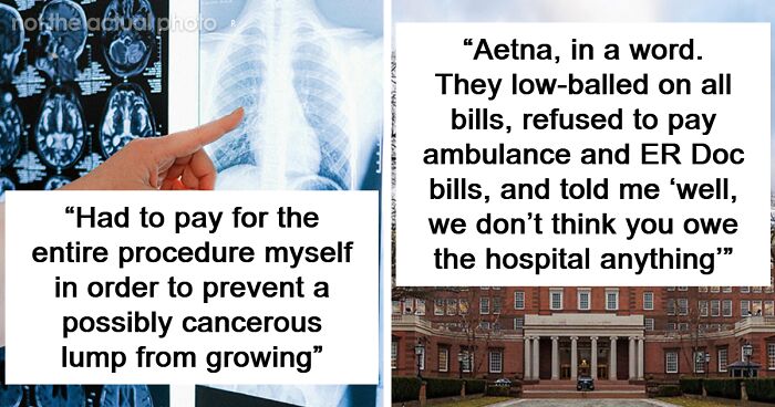 50 Stories About American Healthcare That Are Absolutely Nightmarish