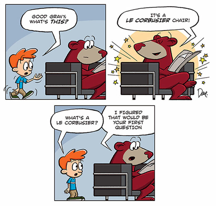 Cartoon of Planey Joey looking surprised at a bear sitting on a Le Corbusier chair discussing its design. Cartoon of Planey Joey looking surprised at a bear sitting on a Le Corbusier chair discussing its design.