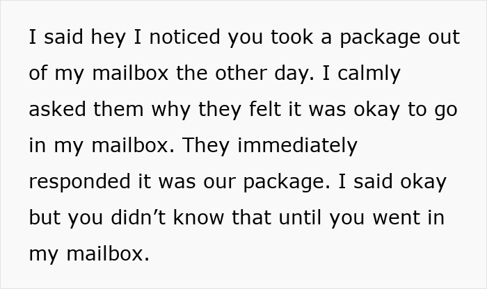 Homeowner Warns Neighbors To Stop Opening Their Mailbox, Shocked When They Ignore Request Homeowner Warns Neighbors To Stop Opening Their Mailbox, Shocked When They Ignore Request