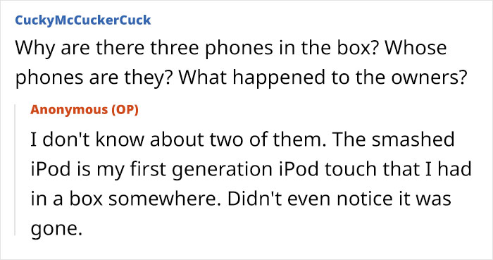 Discussion about a creepy box found in girlfriend's wardrobe, questioning the origin of phones inside it. Discussion about a creepy box found in girlfriend's wardrobe, questioning the origin of phones inside it.