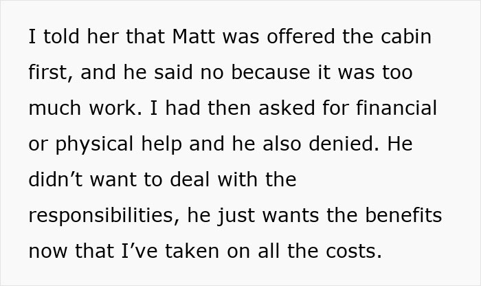 Man Expects To Use Family Cabin For Free After Not Helping Restore It, Gets A Reality Check