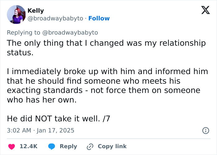 Kelly responds to her boyfriend's demands for changing her looks, highlighting the breakup and self-empowerment. Kelly responds to her boyfriend's demands for changing her looks, highlighting the breakup and self-empowerment.