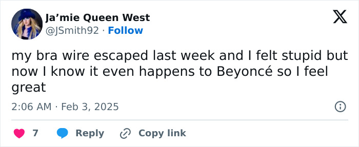 Tweet about a wardrobe malfunction, referencing Beyoncé's experience at the Grammys. Tweet about a wardrobe malfunction, referencing Beyoncé's experience at the Grammys.