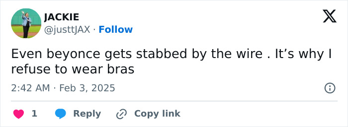 Tweet referencing Beyoncé's wardrobe malfunction at the Grammys, mentioning underwire discomfort. Tweet referencing Beyoncé's wardrobe malfunction at the Grammys, mentioning underwire discomfort.
