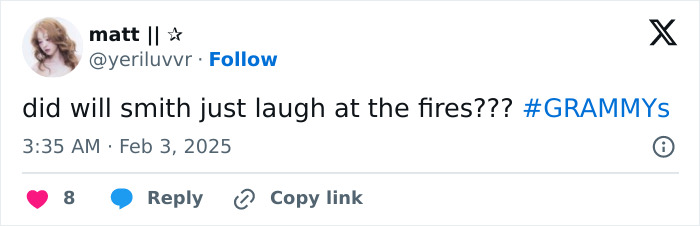 "Tweet questioning Will Smith's reaction at the Grammys, mentioning fires and linking with #GRAMMYs. "Tweet questioning Will Smith's reaction at the Grammys, mentioning fires and linking with #GRAMMYs.
