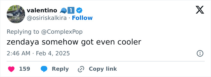 Screenshot of a tweet praising Zendaya for becoming even cooler, posted by user valentino. Screenshot of a tweet praising Zendaya for becoming even cooler, posted by user valentino.