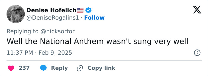 Tweet criticizing National Anthem performance at Super Bowl, stating it wasn't sung well, dated February 9, 2025. Tweet criticizing National Anthem performance at Super Bowl, stating it wasn't sung well, dated February 9, 2025.
