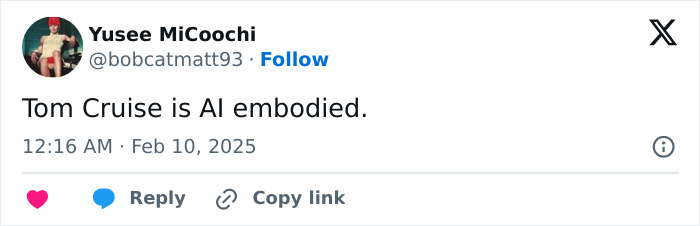 Tweet by Yusee MiCoochi about Tom Cruise's appearance in Super Bowl 2025 ad, stating "Tom Cruise is AI embodied. Tweet by Yusee MiCoochi about Tom Cruise's appearance in Super Bowl 2025 ad, stating "Tom Cruise is AI embodied.