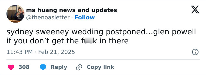 Screenshot of a tweet mentioning Sydney Sweeney's wedding postponement and Glenn Powell. Screenshot of a tweet mentioning Sydney Sweeney's wedding postponement and Glenn Powell.