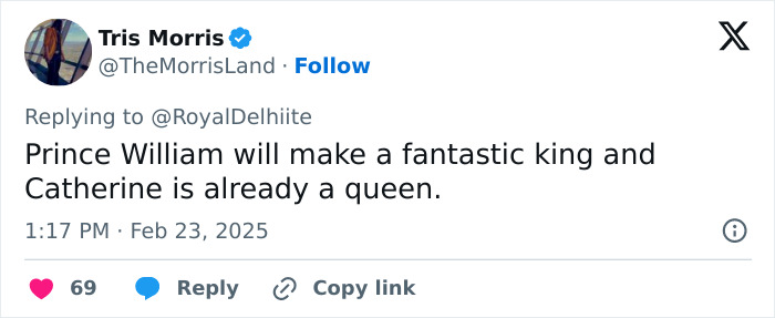 Tweet about Prince William being a fantastic king and Catherine already being a queen. Tweet about Prince William being a fantastic king and Catherine already being a queen.