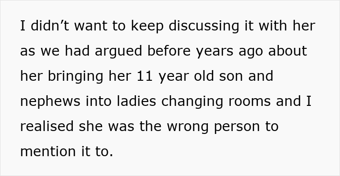 Text discussing a woman arguing over bringing children into women's changing rooms. Text discussing a woman arguing over bringing children into women's changing rooms.