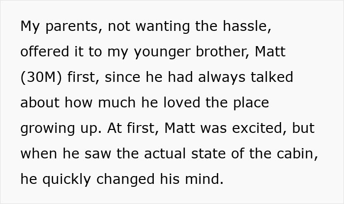 Man Expects To Use Family Cabin For Free After Not Helping Restore It, Gets A Reality Check