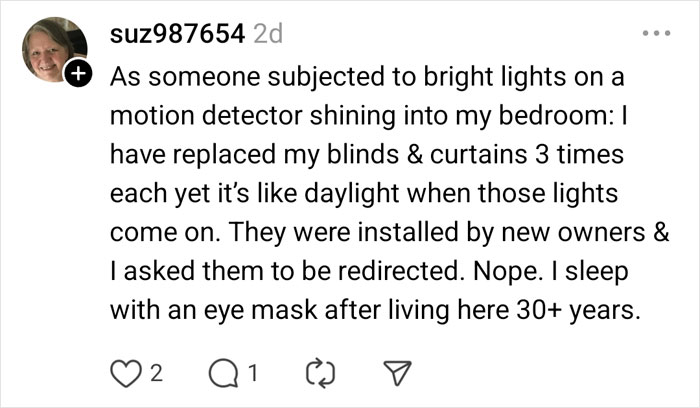 Comment about neighbors' bright lights disturbing sleep for 30+ years. Comment about neighbors' bright lights disturbing sleep for 30+ years.